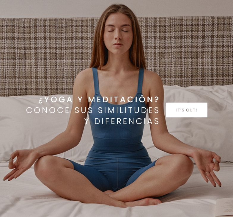 Yoga y meditación: Conoce sus similitudes y diferencias