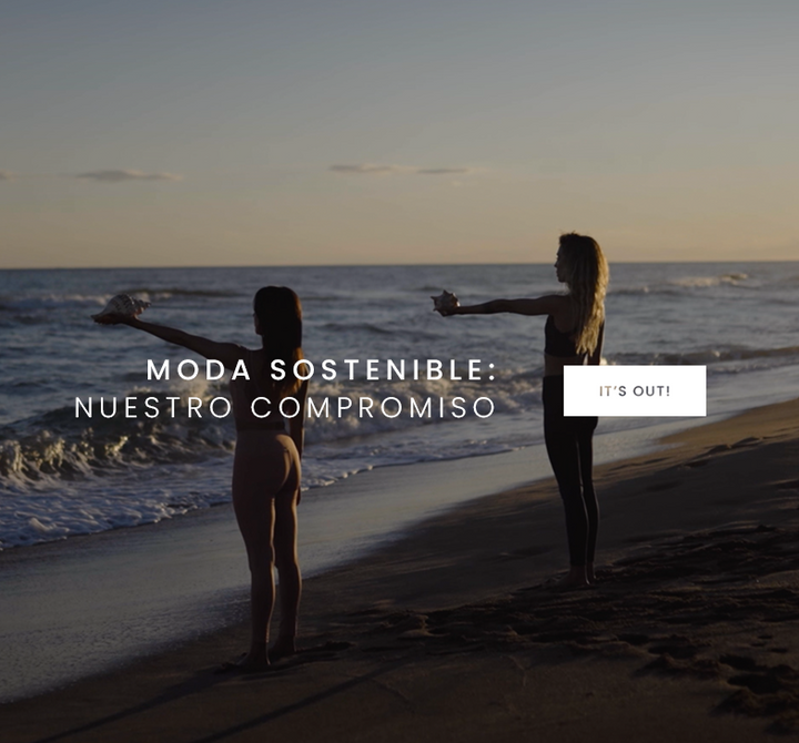 Moda sostenible: nuestro compromiso