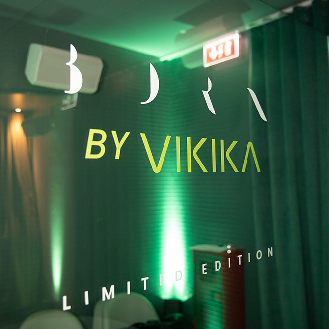 BORN BY VIKIKA | THE EVENT