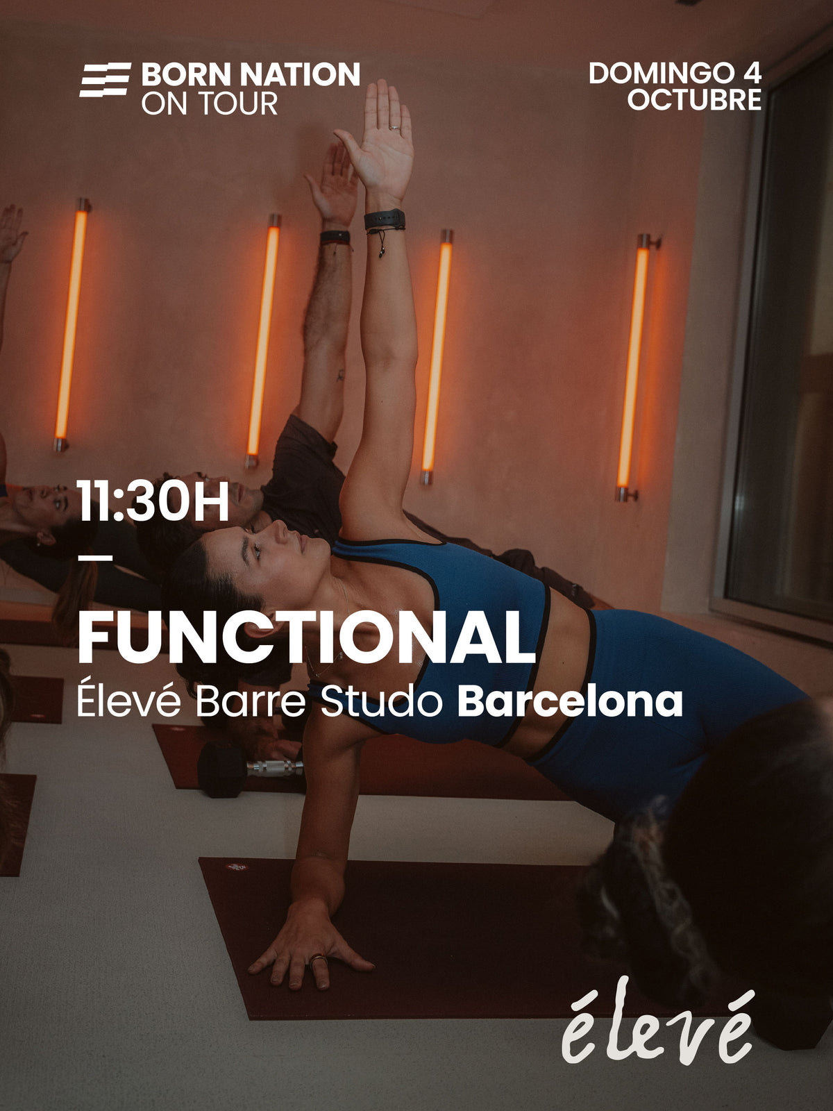 FUNCTIONAL X ÉLEVÉ BARRE STUDIO | 04.10 - 11:30h BARCELONA