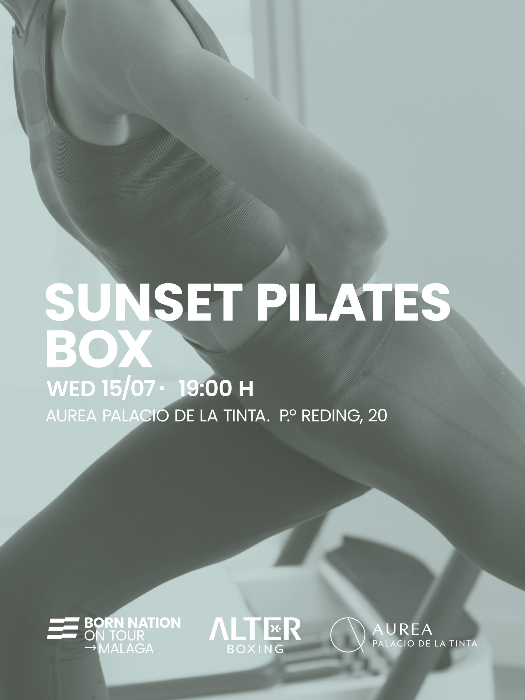 Born Nation Tour Málaga | Pilates Box: Sunset Session